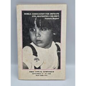 WAO Orphans Abandoned Children 1988 Symposium Report NYC Vintage Good Booklet